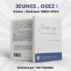 JEUNES, OSEZ! C'est le moment favorable