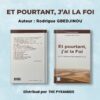 ET POURTANT J'AI LA FOI