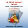 LE PETIT ENFANT JESUS