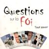 12 jeux de 100 question-Réponses sur la Foi