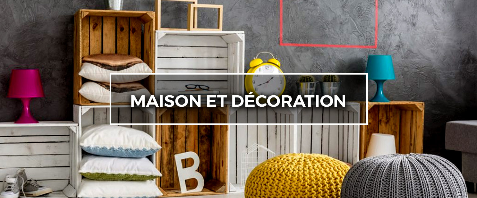 Maison & décoration